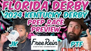 2024 Florida Derby Picks - Kentucky Derby Prep Race - Fierceness?  Presented by Free Rein Coffee