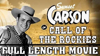 CALL OF THE ROCKIES [1944] - Sunset Carson