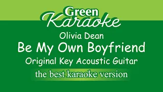 Olivia Dean - Be My Own Boyfriend (Karaoke) Acoustic Version