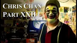 Chris Chan: A Comprehensive History - Part 22