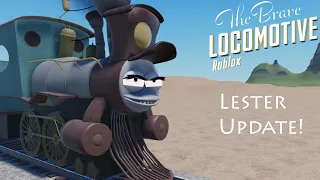 The Brave Locomotive Roblox | Lester Update