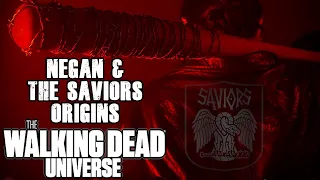 Negan & The Saviors Origins Explained | The Walking Dead Universe Lore