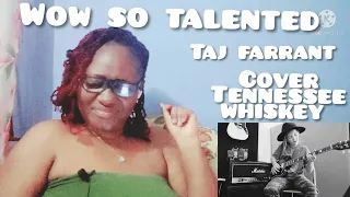 FIRST TIME HEARING _ 9 YEAR OLD TAJ FARRANT _TENNESSEE WHISKEY /REACTION