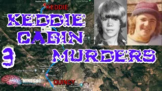 THE KEDDIE CABIN CASE - EPISODE 3 (MINDSHOCK TRUE CRIME PODCAST)