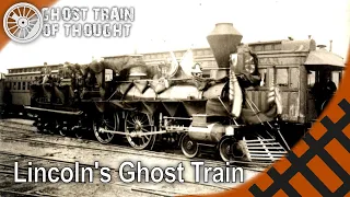 Phantom presidential train - Lincoln's Ghost Train