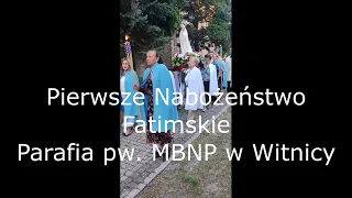 13 maja 2024r. Pierwsze Nabożeństwo Fatimskie w Witnicy.