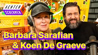 De acteursspecial | met Barbara Sarafian & Koen De Graeve | Achter De Schermen #31