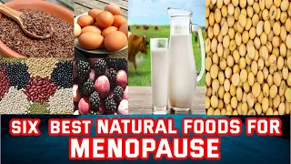 Foods For Menopause | 6 Best Natural  Foods For Menopause