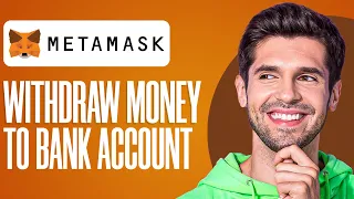 How To WITHDRAW MONEY From Metamask To Bank Account (Full Guide) 2023