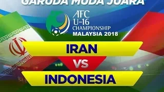 {Live}IRAN VS INDONESIA | AFC U-16 CHAMPIONSHIP MALAYSIA 2018