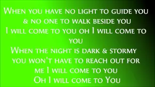 Hanson I Will Come To You Lyrics