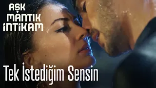 Tek istediğim sensin - Aşk Mantık İntikam