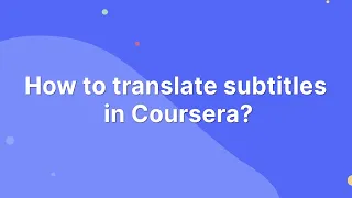 Translate Coursera subtitles instantly with eLang Extension. Quick tutorial for smart translator