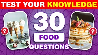 Is Your FOOD IQ ABOVE AVERAGE? Take This Quiz to Find Out!