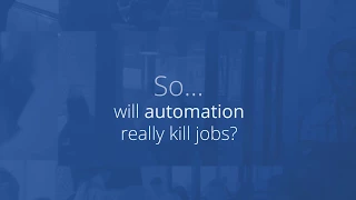 Will Automation Kill Jobs?