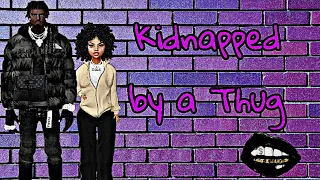 Kidnapped by a Thug|S1 Ep15|Imvu series