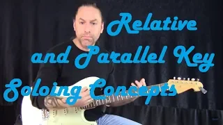 Relative and Parallel Key Soloing Concepts | GuitarZoom.com | Steve Stine