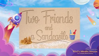 Moral Story | Two friends and a Sandcastle | Kids Story | No:14
