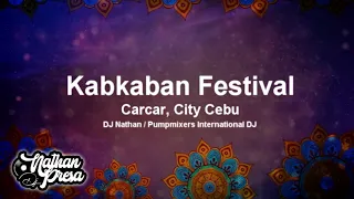 Kabkaban Festival of Carcar, City Cebu (Festival Remix)