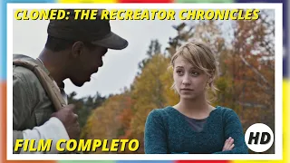 Cloned: The Recreator Chronicles | Drama | HD | Film completo in italiano