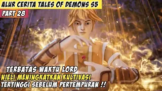 Berpacu Dengan Waktu Rencana Lord Nieli Yang Cerdik  - Alur Cerita Donghua Tales Of Demons Part 28