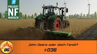 LS22 NF Marsch #036 | John Deere oder doch Fendt? | FARMING SIMULATOR 22