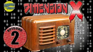 🪐 Dimension X - Episode 2: 🤖 'With Folded Hands' - 🎙️Sci-Fi Radio Show