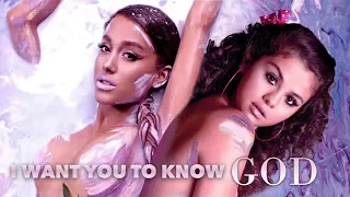 "I WANT YOU TO KNOW GOD" (Mashup) Zedd & Selena Gomez ,Ariana Grande