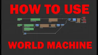 World Machine Basics for Minecraft Maps [Comprehensive Tutorial]