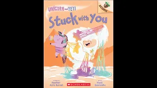 Unicorn and Yeti Stuck with You Read Aloud Video, Post-Reading Questions and Activities