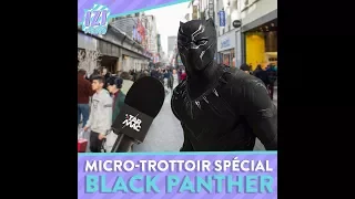 SPÉCIAL BLACK PANTHER : MICRO -TROTTOIR • IZI NEWS