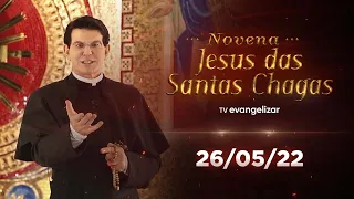1º dia - Novena de Jesus das Santas Chagas | 26/05/22