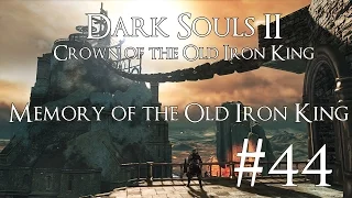 Dark Souls 2 DLC II [CotOIK] PC 100% Walkthrough 44 ( MotOIK ) Boss: Sir Alonne