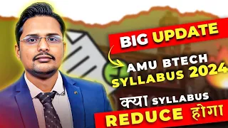 amu btech entrance 2024 latest syllabus|amueee 2024 syllabus|amu btech syllabus 2024 big update