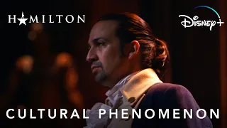 Cultural Phenomenon | Hamilton | Disney+