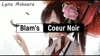 NightcoreFR - Coeur noir (Blam's) + PAROLES