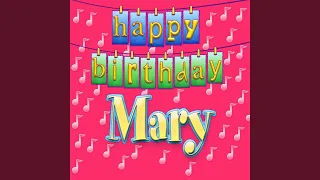 Happy Birthday Mary (Personalized)