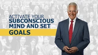 Activate Your Subconscious Mind and Set Goals