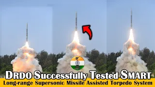DRDO successfully tested long range Supersonic Missile Assisted Torpedo SMART system
