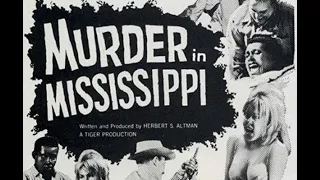 Murder In Mississippi (1965) | Drive-In Exploitation Film