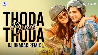 Thoda Thoda Pyaar Hua (Remix) | DJ Dharak | Sidharth Malhotra | Neha Sharma | Stebin Ben