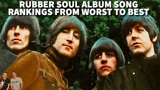 The Beatles - Rubber Soul Album Song Rankings from WORST TO BEST!