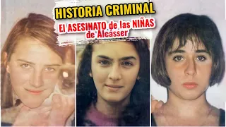 Tenían 14 y 15 años - El ASESINATO de Míriam, Toñi y Desirée - DOCUMENTAL - Historia Criminal