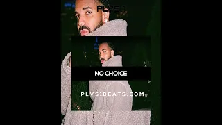 [FREE] Drake Type Beat 2024 "NO CHOICE"