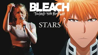 Bleach Thousand-Year Blood War OP2 | STARS (w.o.d) - Cover by @savenretry