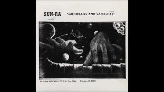 Sun Ra ‎– Monorails and Satellites (Album, 1968)