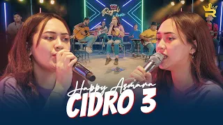 HAPPY ASMARA - CIDRO 3 ( Official Live Music ) | Ora Perpisahan Seng Dadi Getun Ning Ati