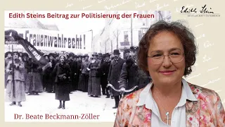 Frau und Politik. Edith Steins Beitrag zur Politisierung der Frauen. Vortrag von Dr. Beckmann-Zöller