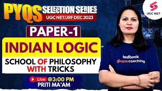 UGC NET Dec 2023 | Paper 1 | Indian Logic School of Philosophy with Tricks | Priti Ma'am