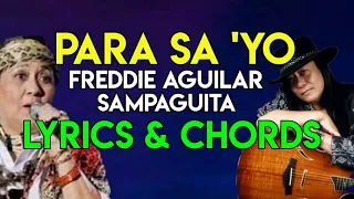 Para Sa Yo - Freddie Aguilar duet w/ Sampaguita | Lyrics Chords | Guitar Guide | OPM Love SONG |2021